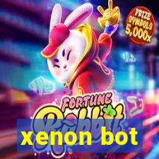 xenon bot